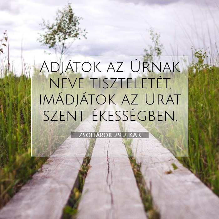 Zsoltárok 29:2