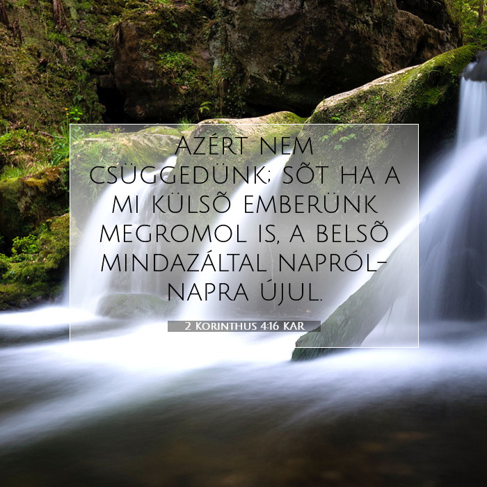 2 Korinthus 4:16 Bibliai kommentár