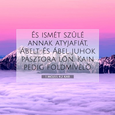 1 Mózes 4:2 Bibliai vers magyarázata