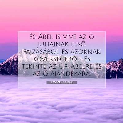 1 Mózes 4:4 Bibliai vers magyarázata