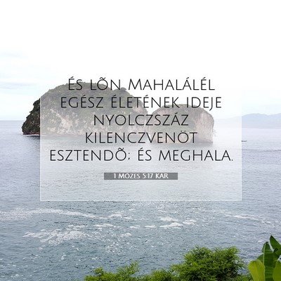 1 Mózes 5:17 Bibliai vers magyarázata
