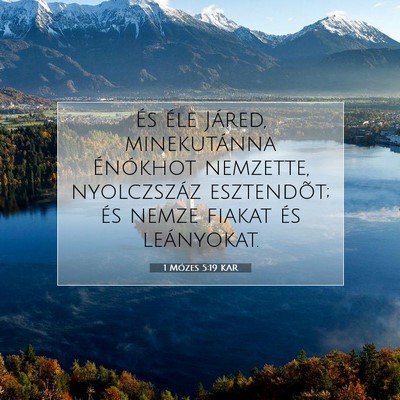 1 Mózes 5:19 Bibliai vers magyarázata