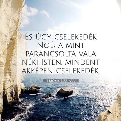 1 Mózes 6:22 KAR Bibliai verskép