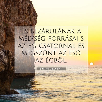 1 Mózes 8:2 Bibliai vers magyarázata