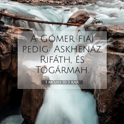 1 Mózes 10:3 Bibliai vers magyarázata