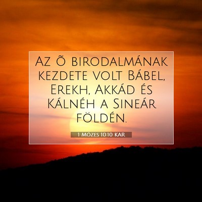 1 Mózes 10:10 Bibliai vers magyarázata