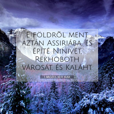 1 Mózes 10:11 Bibliai vers magyarázata