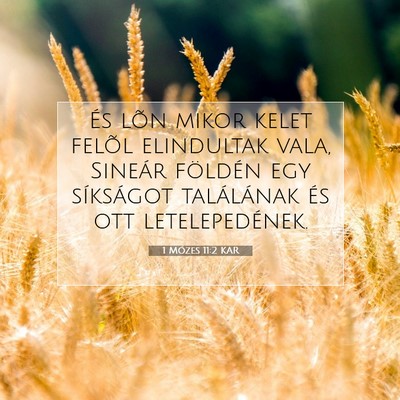 1 Mózes 11:2 Bibliai vers magyarázata