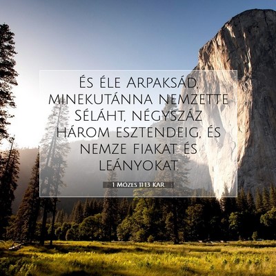 1 Mózes 11:13 Bibliai vers magyarázata