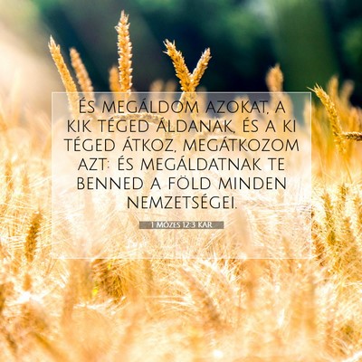1 Mózes 12:3 KAR Bibliai verskép