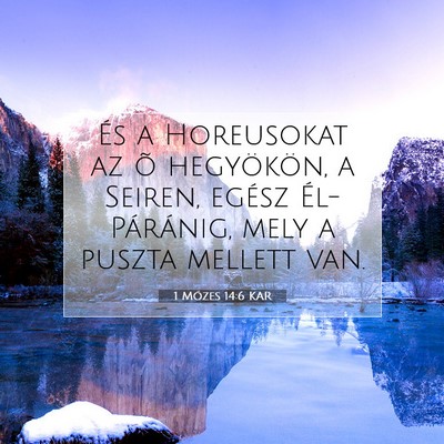 1 Mózes 14:6 Bibliai vers magyarázata