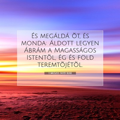 1 Mózes 14:19 Bibliai vers magyarázata