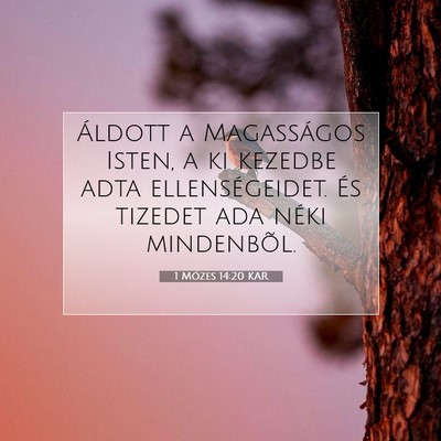 1 Mózes 14:20 Bibliai vers magyarázata