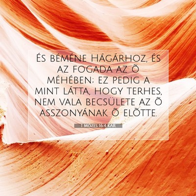 1 Mózes 16:4 Bibliai vers magyarázata