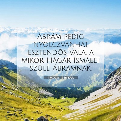 1 Mózes 16:16 Bibliai vers magyarázata