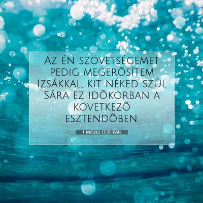 1 Mózes 17:21 KAR Bibliai verskép