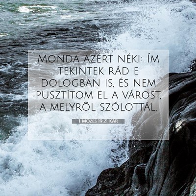 1 Mózes 19:21 Bibliai vers magyarázata