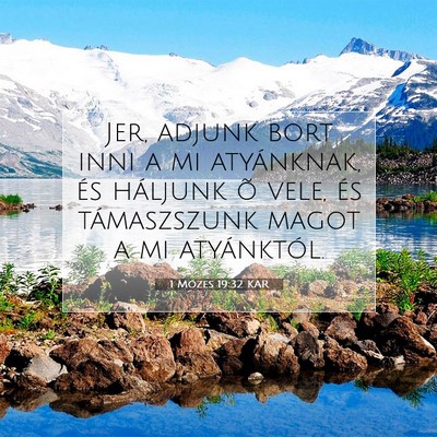 1 Mózes 19:32 Bibliai vers magyarázata