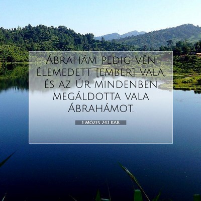 1 Mózes 24:1 Bibliai vers magyarázata