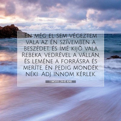 1 Mózes 24:45 Bibliai vers magyarázata