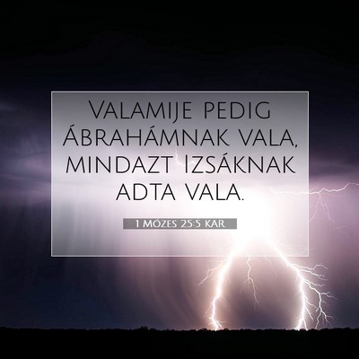 1 Mózes 25:5 KAR Bibliai verskép