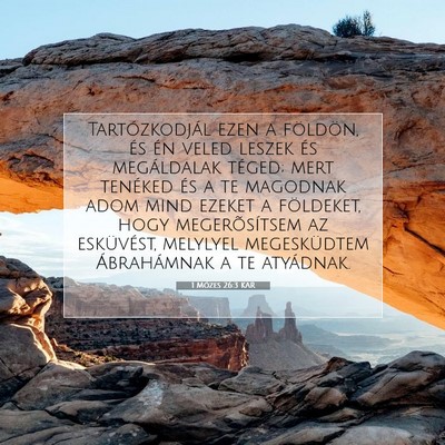 1 Mózes 26:3 Bibliai vers magyarázata