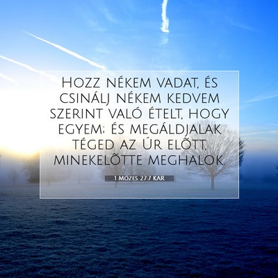 1 Mózes 27:7 Bibliai vers magyarázata