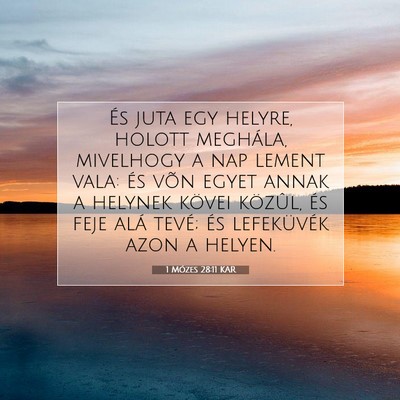1 Mózes 28:11 Bibliai vers magyarázata