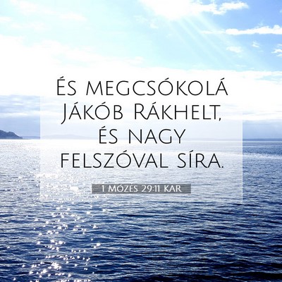 1 Mózes 29:11 Bibliai vers magyarázata