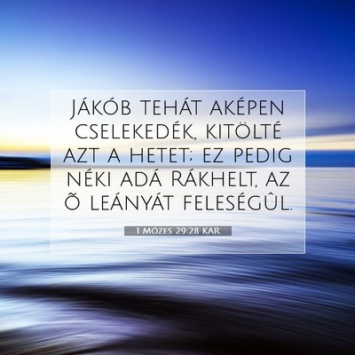 1 Mózes 29:28 Bibliai vers magyarázata