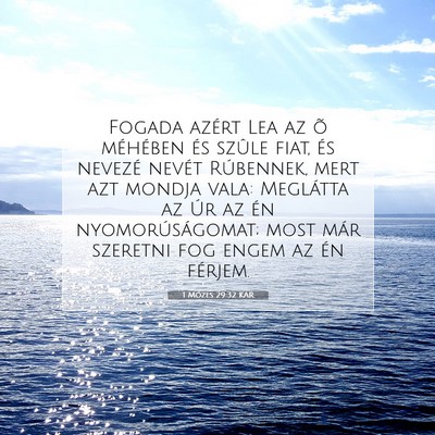 1 Mózes 29:32 KAR Bibliai verskép