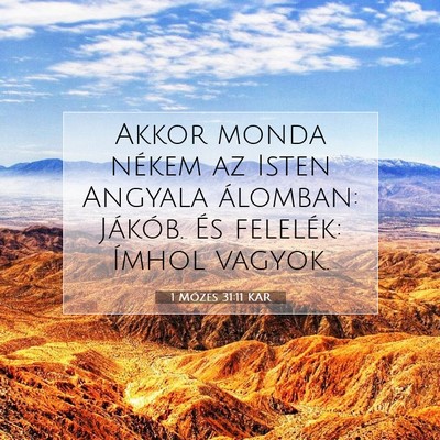 1 Mózes 31:11 KAR Bibliai verskép