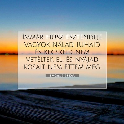 1 Mózes 31:38 KAR Bibliai verskép