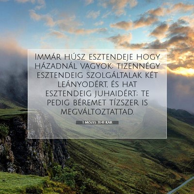 1 Mózes 31:41 KAR Bibliai verskép