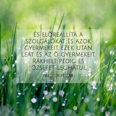 1 Mózes 33:2 Bibliai vers magyarázata