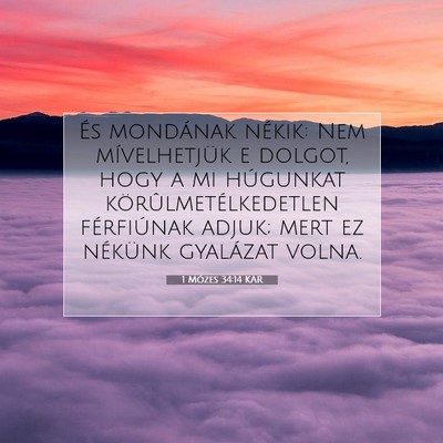 1 Mózes 34:14 Bibliai vers magyarázata