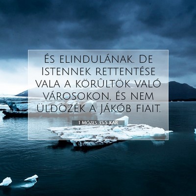 1 Mózes 35:5 KAR Bibliai verskép