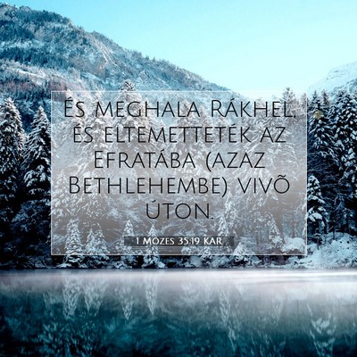 1 Mózes 35:19 KAR Bibliai verskép