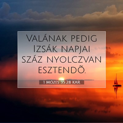1 Mózes 35:28 KAR Bibliai verskép