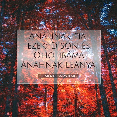 1 Mózes 36:25 Bibliai vers magyarázata