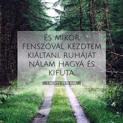 1 Mózes 39:18 Bibliai vers magyarázata