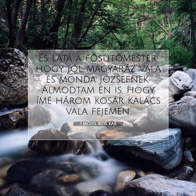 1 Mózes 40:16 Bibliai vers magyarázata