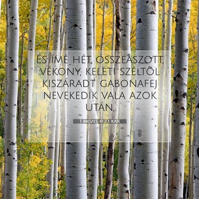 1 Mózes 41:23 Bibliai vers magyarázata