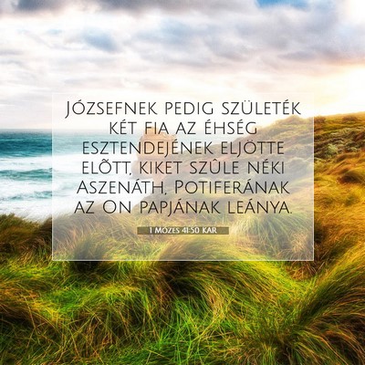 1 Mózes 41:50 KAR Bibliai verskép