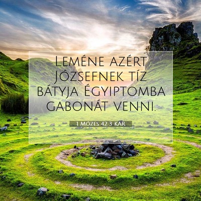 1 Mózes 42:3 Bibliai vers magyarázata