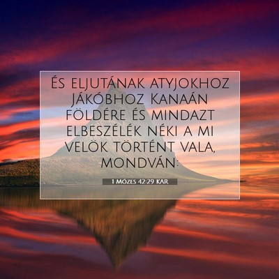 1 Mózes 42:29 Bibliai vers magyarázata
