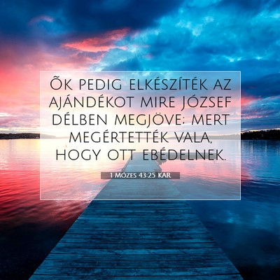 1 Mózes 43:25 Bibliai vers magyarázata