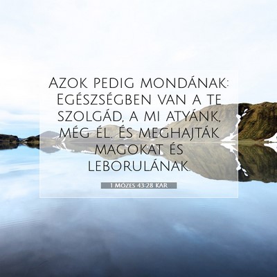 1 Mózes 43:28 Bibliai vers magyarázata