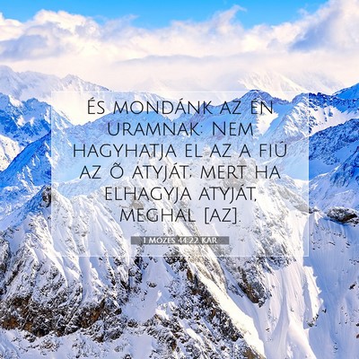 1 Mózes 44:22 Bibliai vers magyarázata