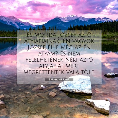1 Mózes 45:3 Bibliai vers magyarázata
